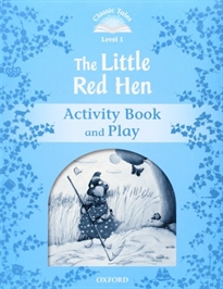 Portada del libro Classic Tales 1. The Little Red Hen. Activity Book and Play