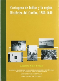 Portada del libro Cartagena de Indias y la región histórica del Caribe, 1580-1640