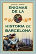 Portada del libro Enigmas de la historia de Barcelona
