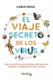 Portada del libro El viaje secreto de los virus