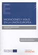 Portada del libro Migraciones y asilo en la Unión Europea (Papel + e-book)