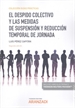 Portada del libro El despido colectivo y las medidas de suspensión y reducción temporal de jornada (Papel + e-book)