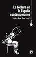 Portada del libro La tortura en la España contemporánea