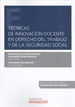 Portada del libro Técnicas de innovación docente en Derecho del Trabajo y de la Seguridad Social (Papel + e-book)