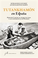 Portada del libro Tutankhamón en España. Howard Carter, el duque de Alba y las conf. de Madrid