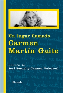 Portada del libro Un lugar llamado Carmen Martín Gaite