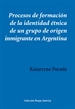 Portada del libro Procesos de formación de la identidad étnica de un grupo de origen inmigrante en Argentina