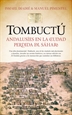 Portada del libro Tombuctú: andalusíes en la ciudad perdida del Sáhara