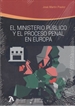 Portada del libro El Ministerio Público y el proceso penal en Europa