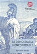 Portada del libro La Democracia Inencontrable. Una Arqueología de la Democracia