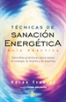 Portada del libro Técnicas de sanación energética. Guía práctica