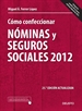 Portada del libro Cómo confeccionar nóminas y seguros sociales 2012