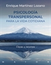Portada del libro Psicologia transpersonal para la vida cotidiana. Claves y recursos