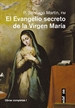 Portada del libro El Evangelio secreto de la Virgen María