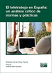 Portada del libro El teletrabajo en España: un análisis crítico de normas y prácticas