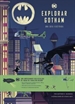 Portada del libro Explorar Gotham. Guia Ilustrada