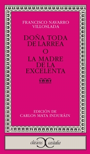 Portada del libro Doña Toda de Larrea o la madre de la Excelenta                                  .