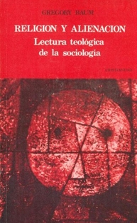 Portada del libro Religión y alienación: lectura teológica de la sociología