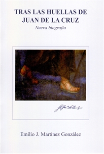 Portada del libro Tras las huellas de Juan de la Cruz: nueva biografía