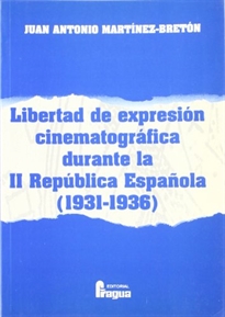 Portada del libro Libertad de expresión cinematográfica durante la II república española (1931-1936)