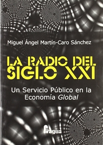 Portada del libro La radio del siglo XXI, un servicio público en la economía global