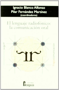 Portada del libro El lenguaje radiofónico: la comunicación oral