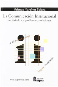 Portada del libro La comunicación institucional: análisis de sus problemas y soluciones