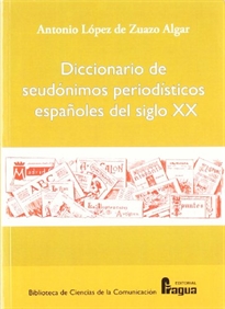 Portada del libro Diccionario de seudónimos periodísticos españoles del siglo XX