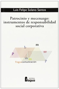 Portada del libro Patrocinio y mecenazgo: instrumentos de responsabilidad social corporativa