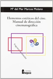 Portada del libro Elementos estéticos del cine: manual de dirección cinematográfica