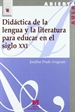 Portada del libro Didáctica de la lengua y la literatura para educar en el siglo XXI