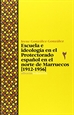 Portada del libro Escuela e ideología en el Protectorado español en el norte de Marruecos (1912-1956)