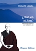 Portada del libro Que es el Zen. Introducción práctica a la meditación Zen