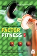 Portada del libro Factor fitness 5. Los secretos de las dietas y fitness de los mejores de Hollywood
