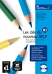Portada del libro Les Clés du nouveau DELF B2  Livre de l'élève + CD