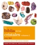 Portada del libro La biblia de los cristales. Volumen 2 (Nueva edición)