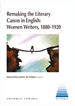Portada del libro Remaking the Literary Canon in English: Women Writers, 1880-1920
