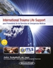 Portada del libro International Trauma Life Support para Proveedores de los Servicios de Emergencias Médicas