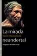 Portada del libro La mirada neandertal