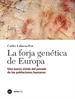 Portada del libro La forja genética de Europa