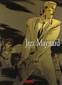 Portada del libro Jazz Maynard 03: Contra Viento Y Marea (Comic)