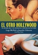 Portada del libro El otro Hollywood: una historia oral y sin censurar de la industria del cine porno