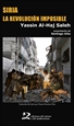 Portada del libro Siria, la revolución imposible